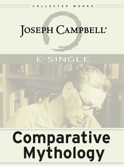 Title details for Comparative Mythology (E-Single) by Joseph Campbell - Available